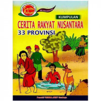 Image of Kumpulan Cerita Rakyat Nusantara 33 Provinsi