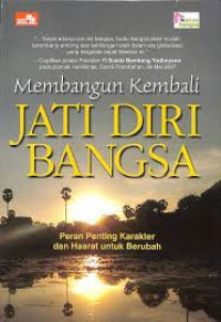 Image of Membangun Kembali Jati Diri Bangsa