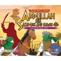 Image of Superhero Islam : Abdullah bin Sa'ad bin Abu Sarah