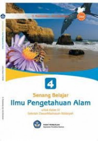 Image of Senang Belajar Ilmu Pengetahuan Alam : untuk kelas IV sekolah dasar/madrasah ibtidaiyah