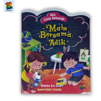 Image of Main Bersama Adik : aku cinta keluarga