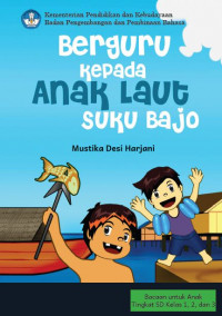 Image of Berguru kepada Anak Laut Suku Bajo