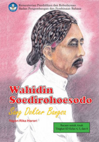 Image of Wahidin Soedirohoesodo : sang dokter bangsa