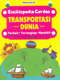 Image of Ensiklopedia Cerdas : Transportasi Dunia
