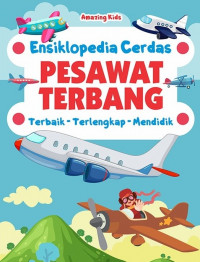 Image of Ensiklopedia Cerdas : pesawat terbang