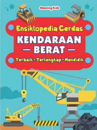 Image of Ensiklopedia Cerdas: kendaraan berat