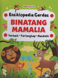 Image of Ensiklopedia Cerdas: binatang mamalia