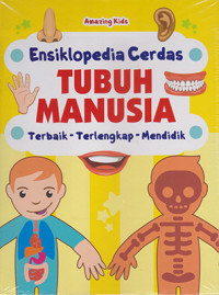 Image of Ensiklopedia Cerdas: Tubuh Manusia