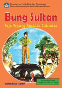 Image of Bung Sultan : raja pejuang Republik Indonesia