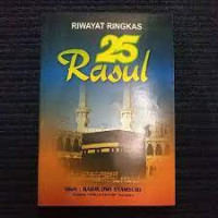 Image of Riwayat Ringkas 25 Rasul