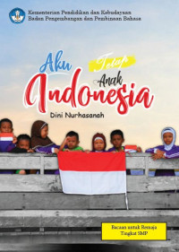 Image of Aku Tetap Anak Indonesia