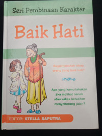 Image of Baik Hati: seri pembinaan karakter