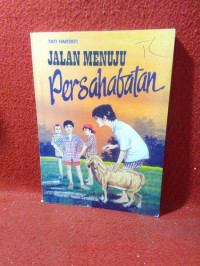 Image of Jalan Menuju Persahabatan