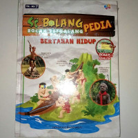 Image of Si Bolang Bocah Petualang Pedia : bertahan hidup