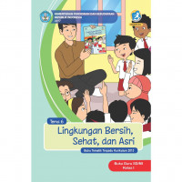 Image of Lingkungan Bersih, Sehat dan Asri : tema 6 buku guru sd/mi kelas 1