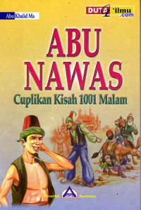 Image of Abu Nawas : cuplikan kisah 1001 malam