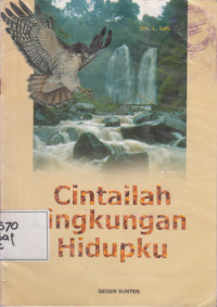 Image of Cintailah Lingkungan Hidupku