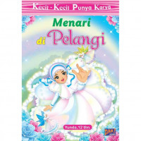 Image of Menari di Pelangi : kecil-kecil punya karya
