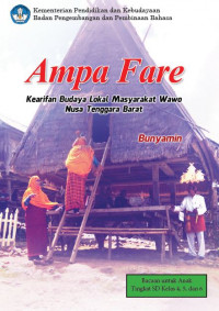 Image of Ampa Fare : Tradisi Menyimpan Padi Masyarakat Wawo Nusa Tenggara Barat