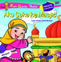 Image of Seri Cerita Balita, Aku Suka ke Masjid