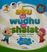 Image of Alhamdulillah... Aku Bisa Wudhu dan Shalat