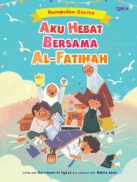 Image of kumpulan cerita: Aku Hebat Bersama Al-Fatihah