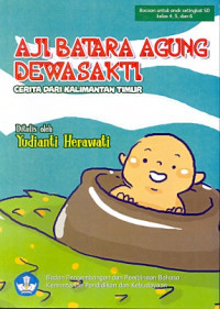 Image of Aji Batara Agung dewa sakti:cerita dari Kalimantan Timur