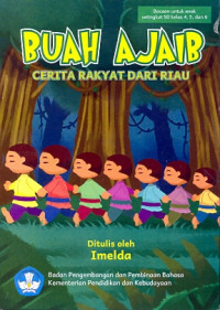 Image of Buah ajaib:cerita rakyat dari Riau