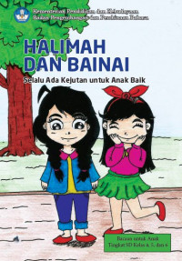 Image of Halimah dan Bainai: selalu ada kejutan untuk anak baik