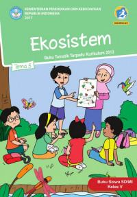 Image of Ekosistem : tema 5 buku siswa kelas V