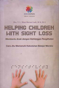 Image of Helping Children With Sight Loss: cara jitu memenuhi kebutuhan mereka