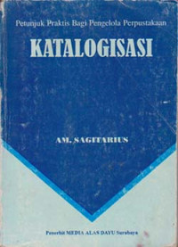 Image of Katalogisasi: petunjuk praktis bagi pengelolahan perpustakaan