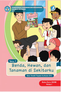 Image of Benda, Hewan dan Tanaman di Sekitarku : buku guru sd/mi kelas I