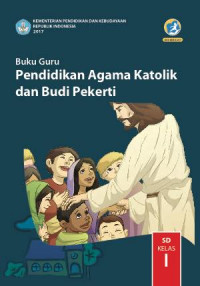 Image of Pendidikan Agama Katolik dan Budi Pekerti : buku guru kelas I