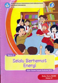 Image of Selalu Berhemat Energi: tema 2 buku guru sd/mi kelas 4
