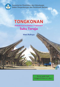 Image of Tongkonan : mahakarya arsitektur tradisional suku toraja
