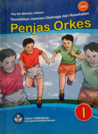 Image of Penjas Orkes : pendidikan jasmani olahraga dan kesehatan untuk sd/mi kelas I