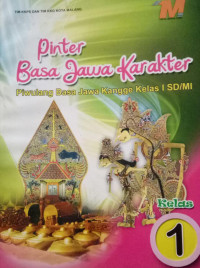 Image of Pinter Basa Jawa Karakter : piwulangan basa jawa kangge kelas 1 sd/mi
