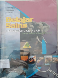 Image of Belajar Sains Pengetahuan Alam Untuk Sekolah Dasar Kelas 4