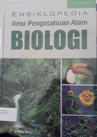 Image of Ensiklopedia Ilmu Pengetahuan alam : biologi