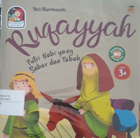 Image of Ruqayyah : putri nabi yang sabar dan tabah