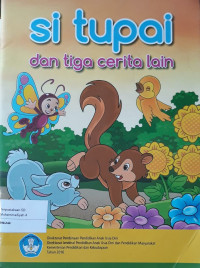 Image of Si Tupai dan Tiga Cerita Lain