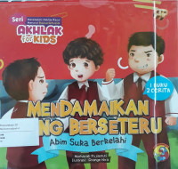 Image of Mendamaikan Yang Berseteru : abim suka berkelahi