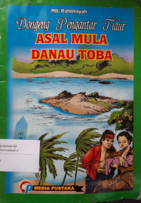 Image of Asal Mula Danau Toba