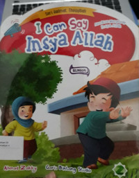 Image of I Can Say Insya Allah : sri kalimat thoyyibah