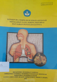 Image of Konsep IPA Terpilih di Sekolah dasar : kesalahan yang sering dijumpai dan saran penyelesaiannya