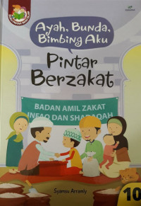 Image of Ayah, Bunda, Bimbing Aku : pintar berzakat