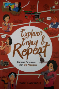 Image of Explore Enjoy & Repeat : catatan perjalanan dari 20 negara
