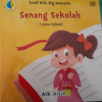 Image of Senang Sekolah : i love school