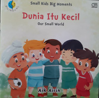 Image of Dunia Itu Kecil